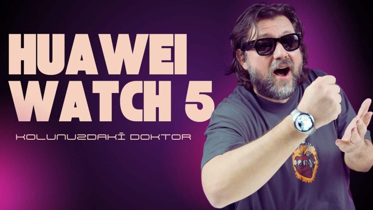 Huawei Watch 5 inceleme